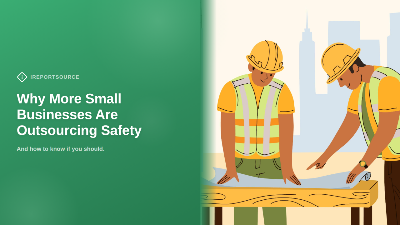 Why More Small Businesses Are Outsourcing Safety (And How to Know If You Should)